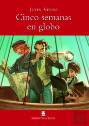 Biblioteca Teide 002 - Cinco Semanas En Globo -Jules Verne-