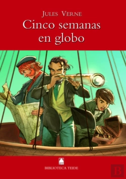 Bertrand.pt - Biblioteca Teide 002 - Cinco Semanas En Globo -Jules Verne-