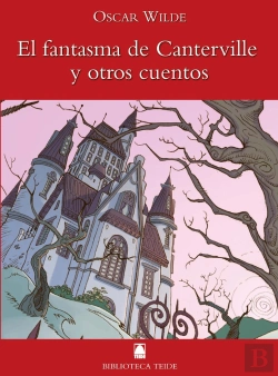 Bertrand.pt - Biblioteca Teide 008 - El Fantasma De Canterville Y Otros Cuentos -Oscar Wilde-