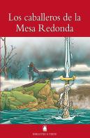 Biblioteca Teide 010 - Los Caballeros De La Mesa Redonda