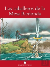 Biblioteca Teide 010 - Los Caballeros De La Mesa Redonda