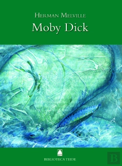 Bertrand.pt - Biblioteca Teide 019 - Moby Dick -Herman Melville-