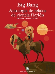 Biblioteca Teide 074 - Big Bang. Antología De Relatos De Ciencia Ficción