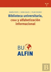Biblioteca Universitaria, Crai Y Alfabetización Informacional
