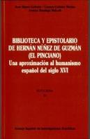 Biblioteca Y Epistolario De Hernán Núñez De Guzmán (El Pinciano)