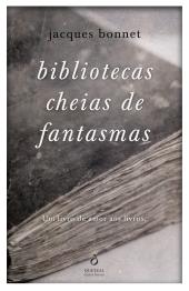 Bibliotecas Cheias de Fantasmas
