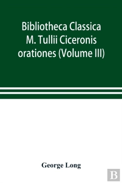 Bertrand.pt - Bibliotheca Classica; M. Tullii Ciceroni
