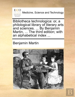 Bertrand.pt - Bibliotheca Technologica: Or, A Philolog
