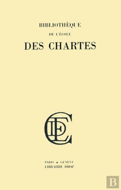 Bertrand.pt - Bibliothèque De L'École Des Chartes Tome 177, Fascicule 2, 2022