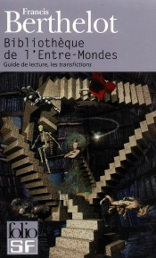 Bibliothèque De L'Entre-Mondes : Guide De Lecture, Les Transfictions