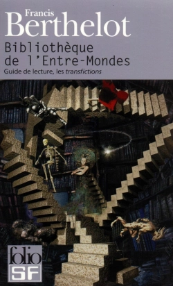 Bertrand.pt - Bibliothèque De L'Entre-Mondes : Guide De Lecture, Les Transfictions