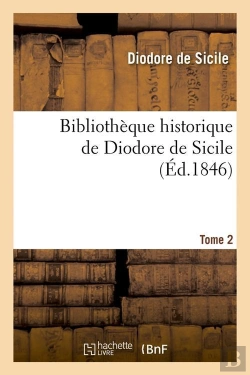 Bertrand.pt - Bibliotheque Diodore De Sicile T.2 Edition 1846