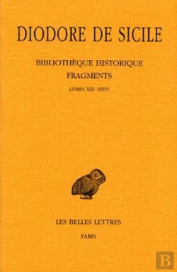Bertrand.pt - Bibliothèque Historique ; Fragments ; Livres 21-26