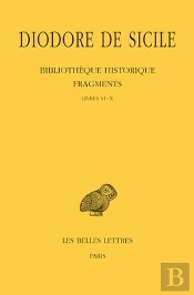 Bibliotheque Historique Fragments Tome 1 ; L6-10