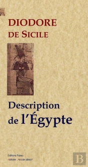 Bibliotheque Historique. Livre 1 : Description De L'Egypte.