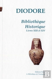Bibliothèque Historique Tome 4 ; Livres 13 Et 14