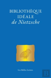 Bibliothèque Idéale De Nietzsche
