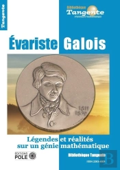 Bibliothèque Tangente Tome 82 : Evariste Galois