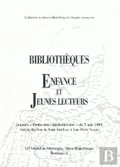 Bibliothèques, Enfance Et Jeunes Lecteurs