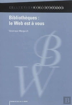 Bertrand.pt - Bibliothèques : Le Web Est À Vous