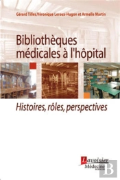 Bibliothèques Médicales À L'Hôpital