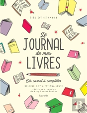 Bibliothérapie ; Le Journal De Mes Livres ; Un Carnet À Compléter