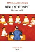Bibliothérapie ; Lire, C'Est Guérir