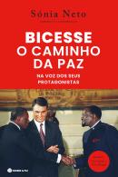 Bicesse - O Caminho da Paz na Voz dos Seus Protagonistas