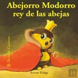 Bertrand.pt - Bichitos Curiosos. Abejorro Modorro Rey De Las Abejas