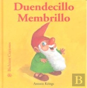 Bichitos Curiosos. Duendecillo Membrillo