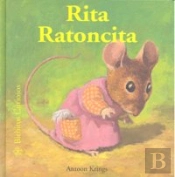 Bichitos Curiosos. Rita Ratoncita