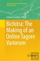 Bichitra: The Making Of An Online Tagore Variorum