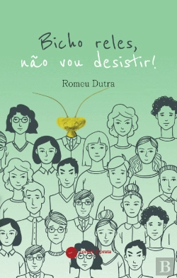 Bertrand.pt - Bicho Reles, Não Vou Desistir!