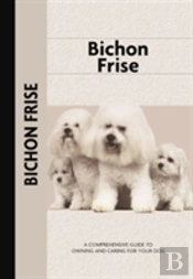 Bichon Frise (Comprehensive Owner'S Guide)