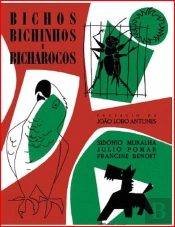 Bichos, Bichinhos e Bicharocos
