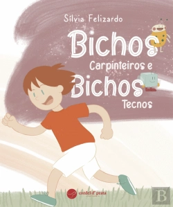 Bertrand.pt - Bichos Carpinteiros e Bichos Tecnos