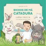 Bichos de Má Catadura