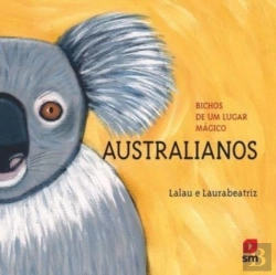 Bertrand.pt - Bichos De Um Lugar M Gico: Australianos