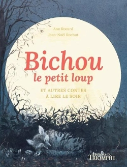 Bertrand.pt - Bichou, Le Petit Loup Et Autres Contes