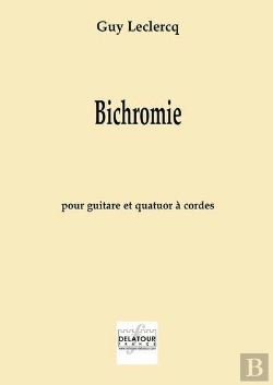 Bertrand.pt - Bichromie Pour Guitare Et Quatuor A Cordes