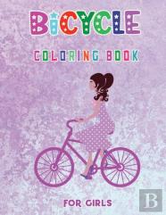 Bicycle Coloring Book For Girls