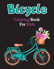 Bicycle Coloring Book For Kids