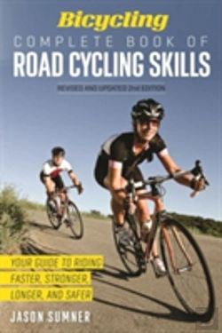 Bertrand.pt - Bicycling Complete Book Of Road Cycling Skills