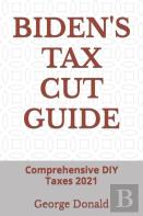 Biden'S Tax Cut Guide