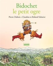 Bidochet Le Petit Ogre