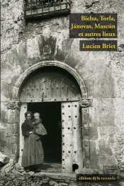 Bielsa, Torla, Janovas, Mascun Et Autres Lieux