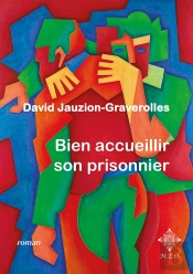 Bien Accueillir Son Prisonnier