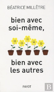 Bien Avec Soi-Même, Bien Avec Les Autres