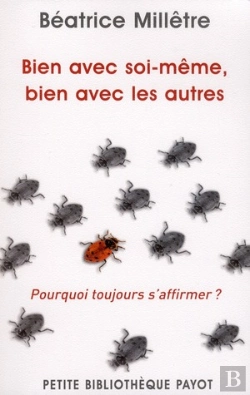 Bertrand.pt - Bien Avec Soi-Même, Bien Avec Les Autres ; Pourquoi Toujours S'Affirmer ?