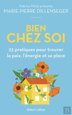 Bertrand.pt - Bien Chez Soi : 23 Pratiques Pour Trouver La Paix, L'Énergie Et Sa Place